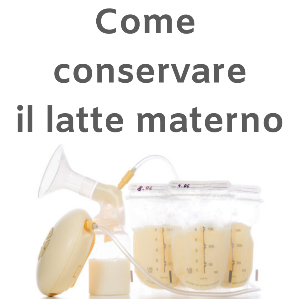 come conservare il latte materno